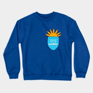 Pocket Full Of Sunshine Crewneck Sweatshirt